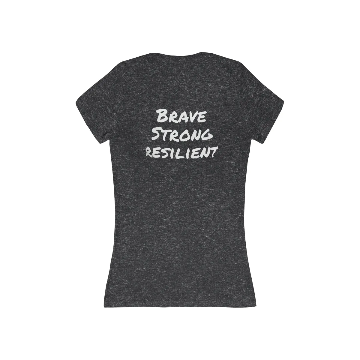Brave strong Resilient Women's Jersey Short Sleeve Deep V-Neck Tee