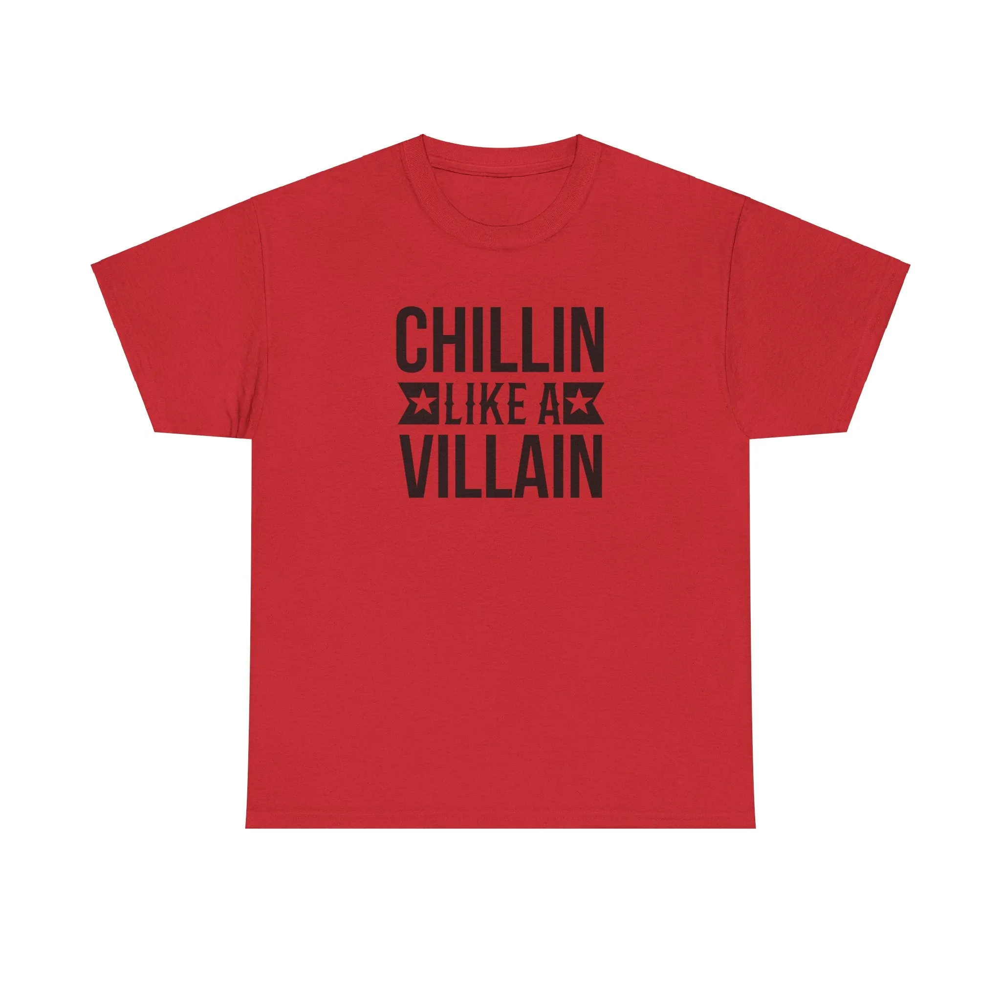 Chillin Like a Villain T-Shirt