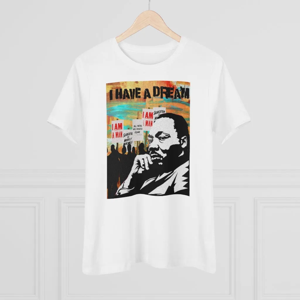 I have a dream, Women's Premium Tee