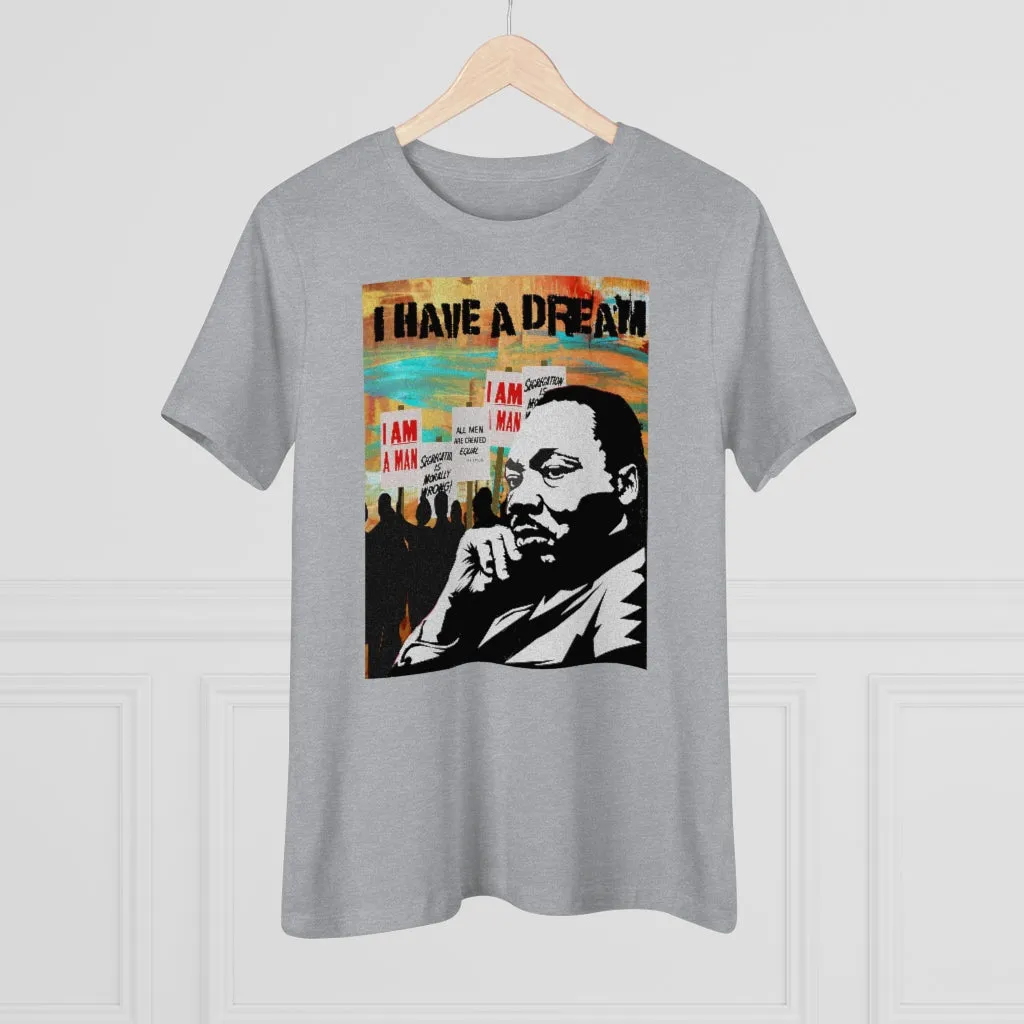 I have a dream, Women's Premium Tee