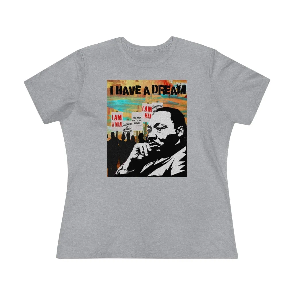 I have a dream, Women's Premium Tee
