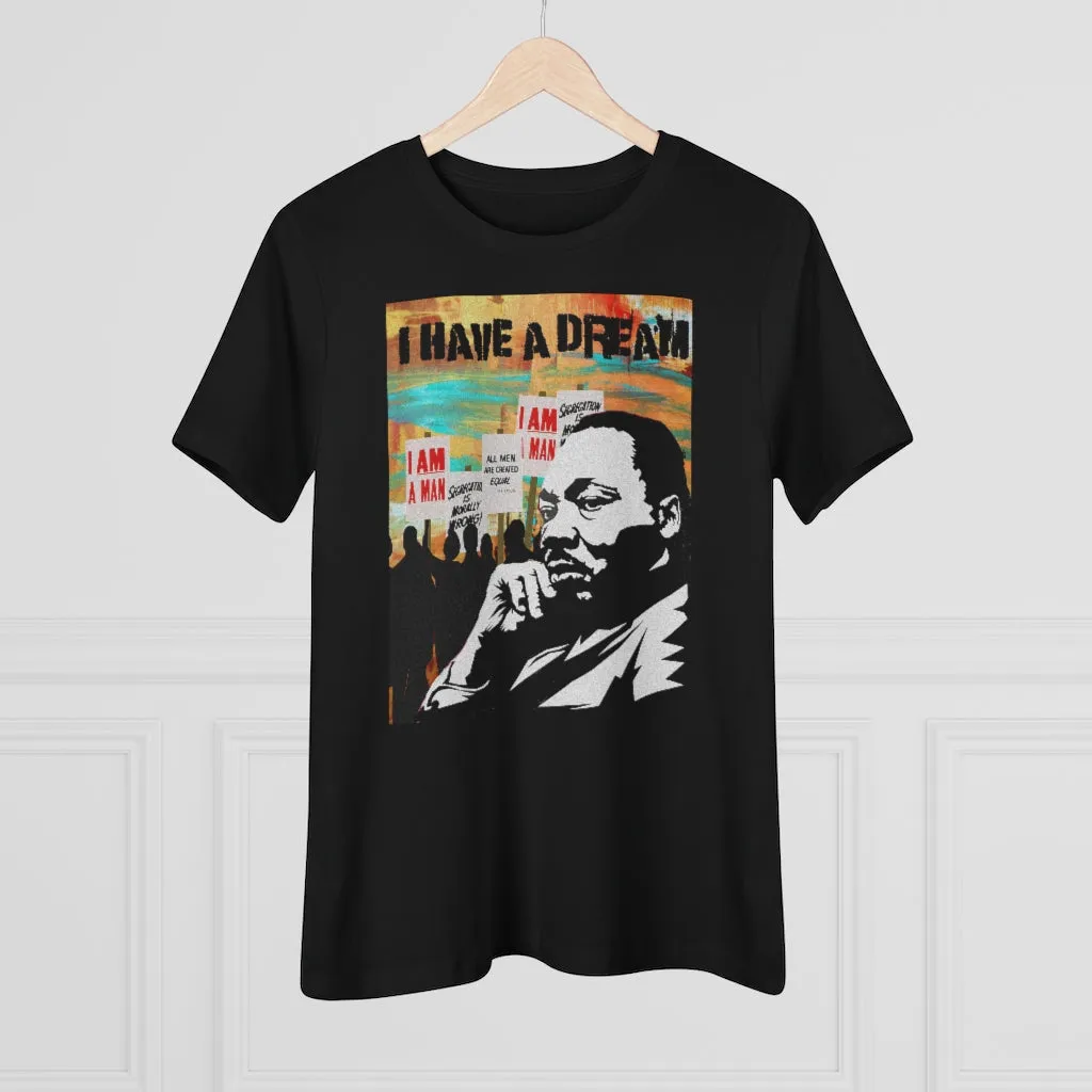 I have a dream, Women's Premium Tee
