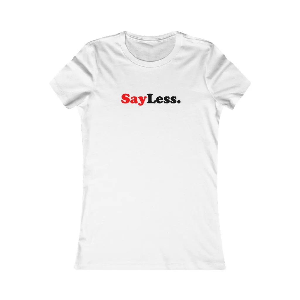 Sayless Women's white Tee