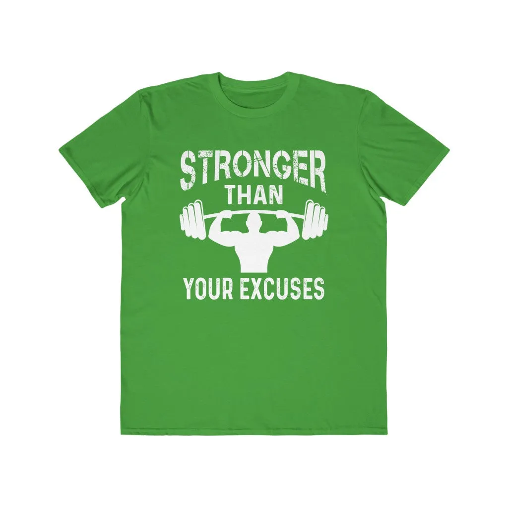 Stronger Than Your Excuses, Men's Lightweight Fashion Tee