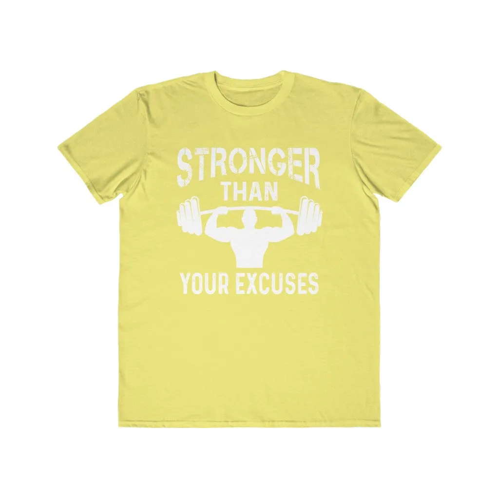 Stronger Than Your Excuses, Men's Lightweight Fashion Tee