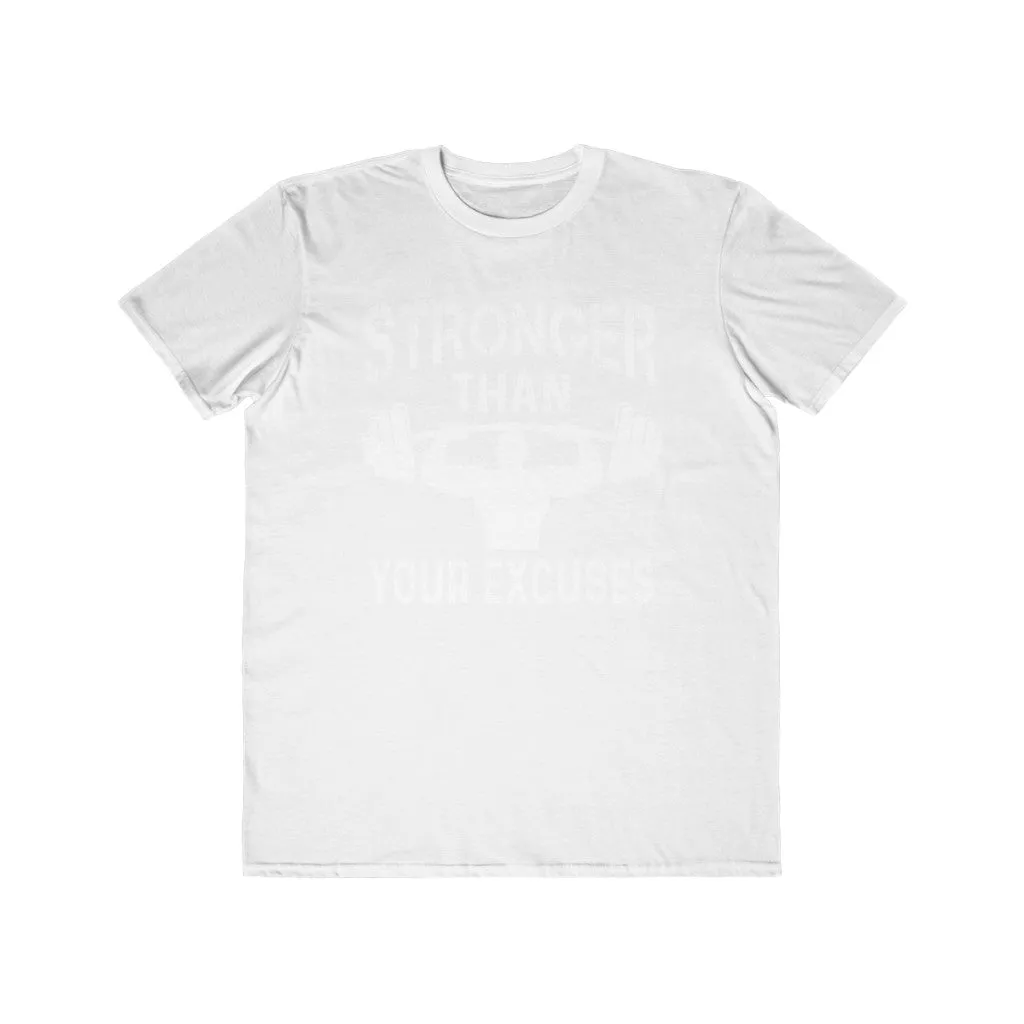 Stronger Than Your Excuses, Men's Lightweight Fashion Tee