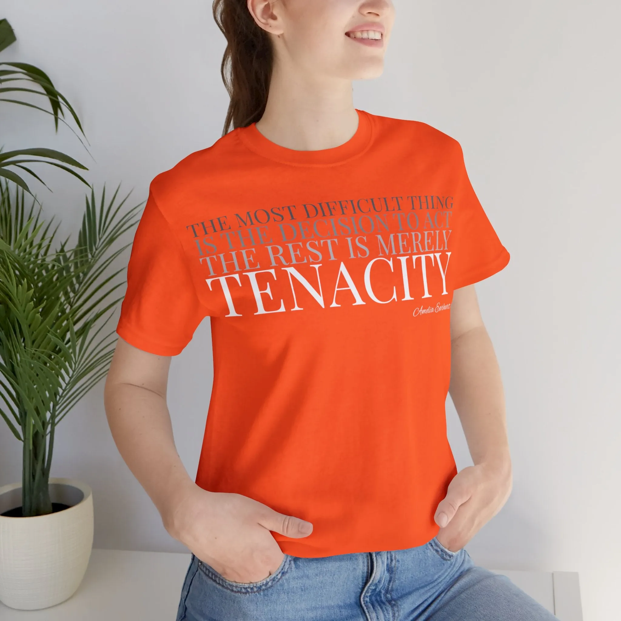 The Rest is Merely Tenacity ... Tee