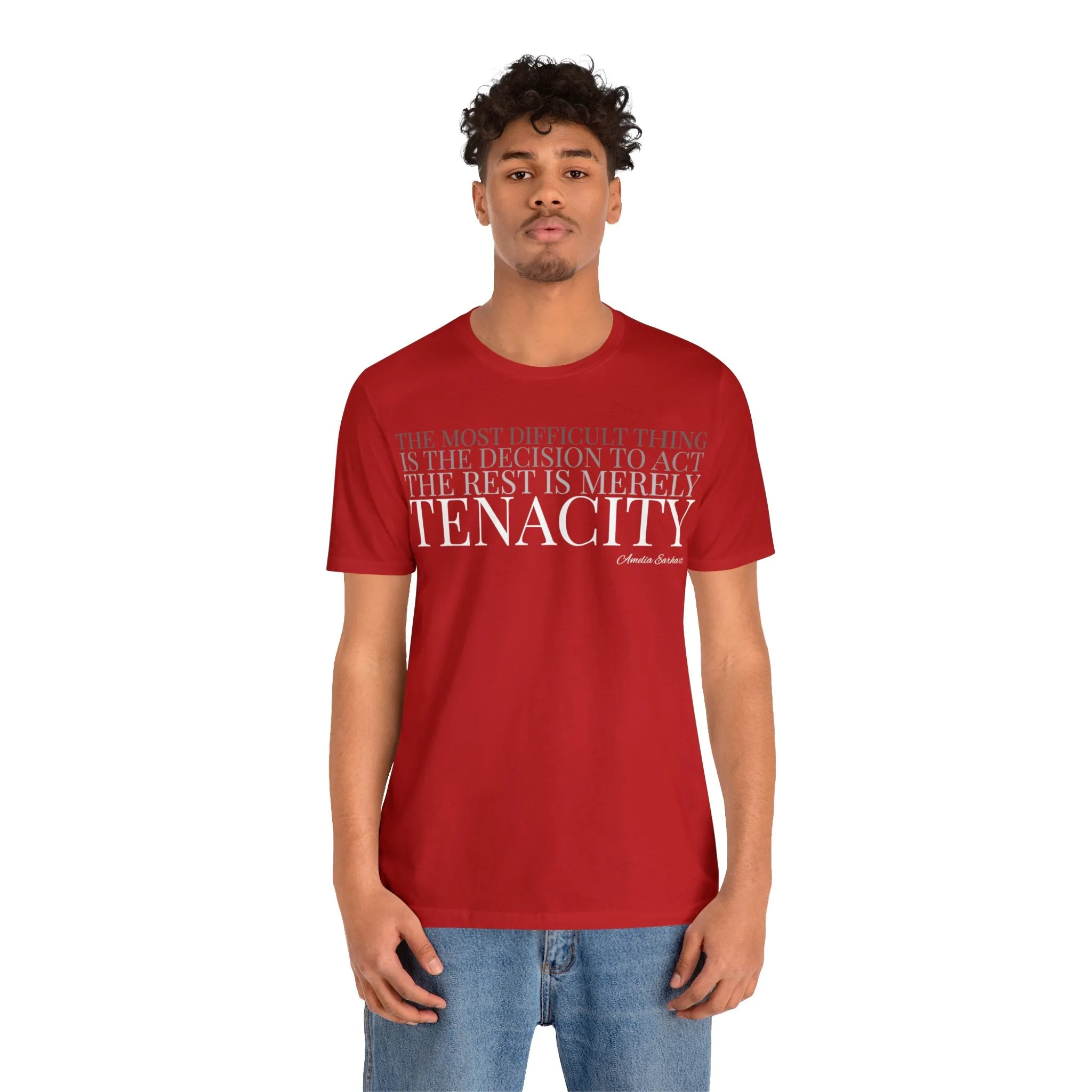 The Rest is Merely Tenacity ... Tee