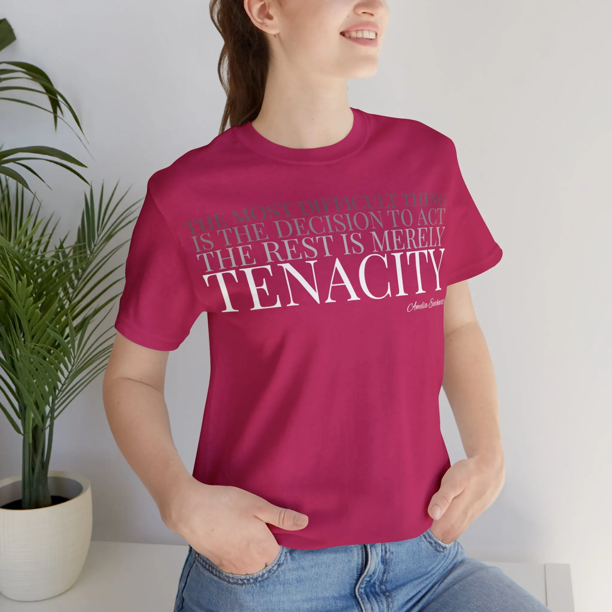 The Rest is Merely Tenacity ... Tee