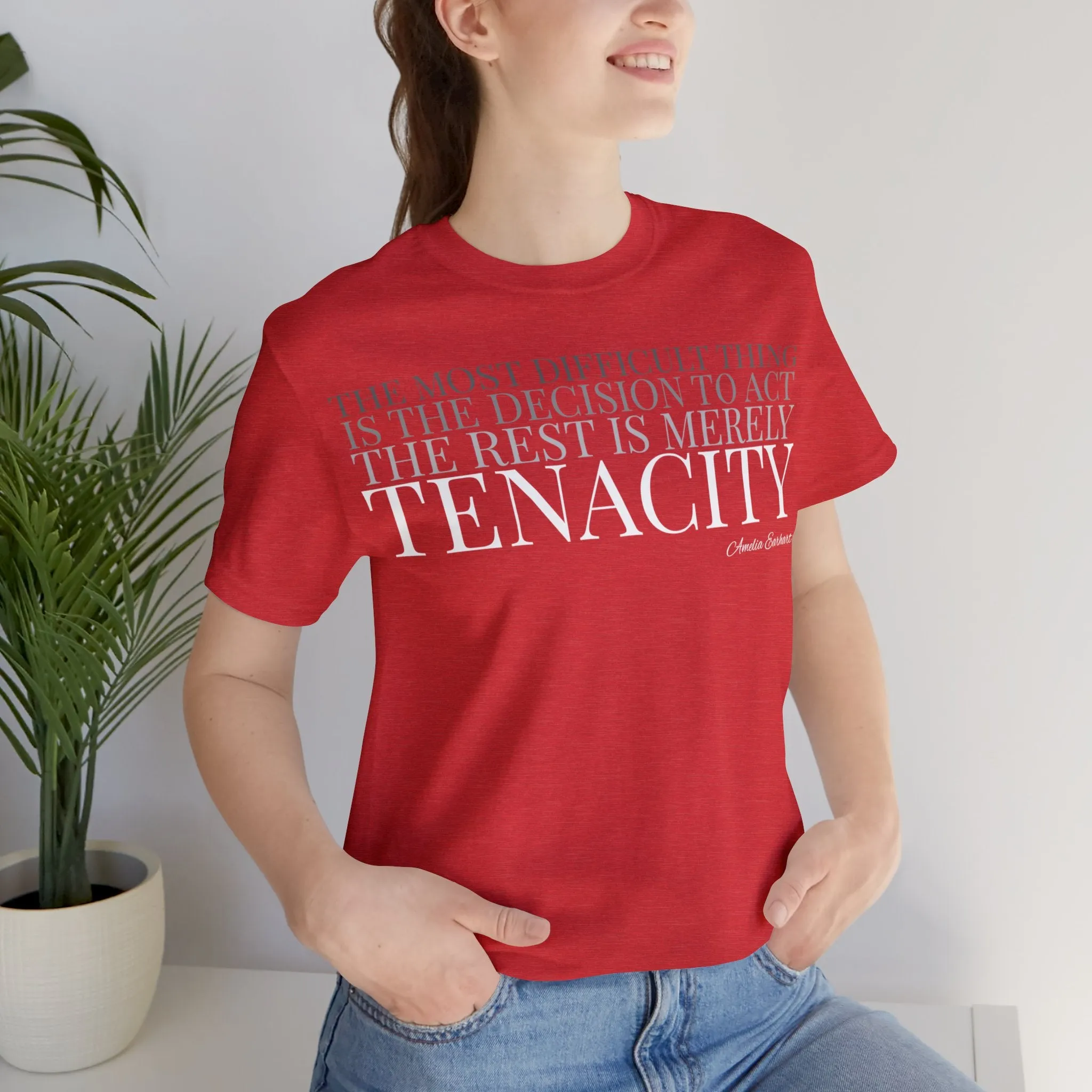 The Rest is Merely Tenacity ... Tee