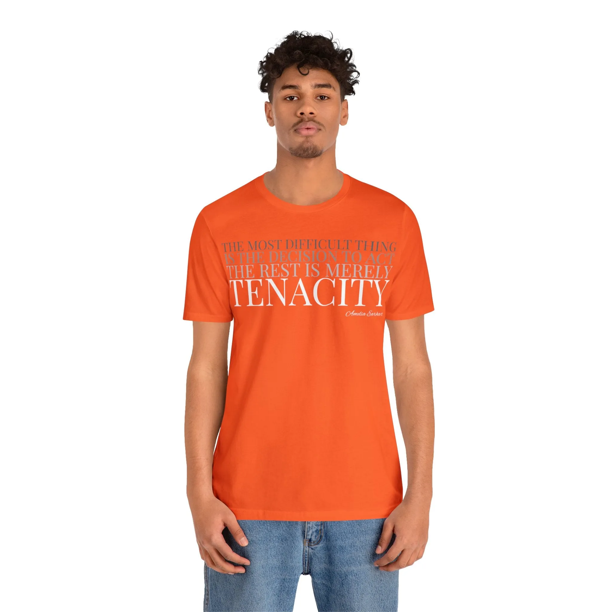 The Rest is Merely Tenacity ... Tee